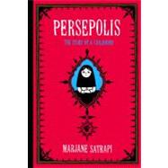 Persepolis : The Story of a Childhood