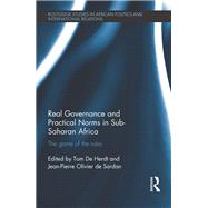 Real Governance and Practical Norms in Sub-Saharan Africa: The game of the rules