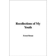Recollections Of My Youth