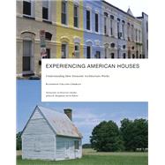 Experiencing American Houses