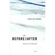 Before and After A Novel