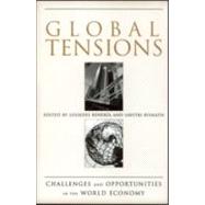 Global Tensions: Challenges and Opportunities in the World Economy