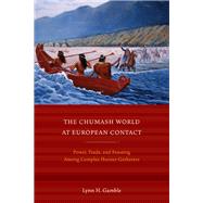 The Chumash World at European Contact