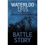 Battle Story: Waterloo 1815