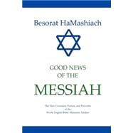 Besorat Hamashiach: Good News of the Messiah