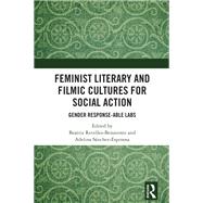 Feminist Literary and Filmic Cultures for Social Action