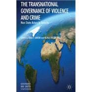 The Transnational Governance of Violence and Crime Non-State Actors in Security