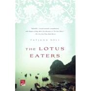 The Lotus Eaters : A Novel