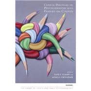 Clinical Dialogues on Psychoanalysis With Families and Couples