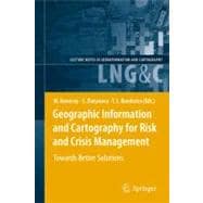 Geographic Information and Cartography for Risk and Crisis Management