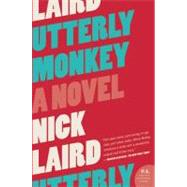 Utterly Monkey : A Novel