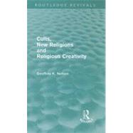 Cults, New Religions and Religious Creativity