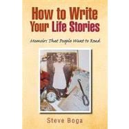 How to Write Your Life Stories: 