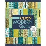 Bright & Bold Cozy Modern Quilts 20 Projects • Easy Piecing • Stash Busting