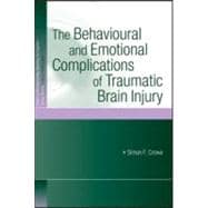 The behavioural and emotional complications of traumatic brain injury