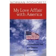 My Love Affair With America