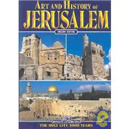 The Art and History of Jerusalem