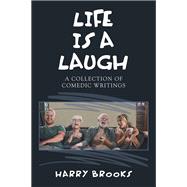 LIFE IS A LAUGH