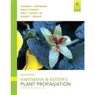 Hartmann and Kester's Plant Propagation, Student Value Edition