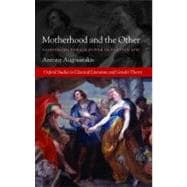 Motherhood and the Other Fashioning Female Power in Flavian Epic