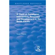 A Clash of Paradigms: Response and Development in the South Pacific