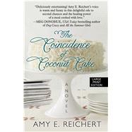 The Coincidence of Coconut Cake,9781410484413