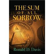 The Sum of All Sorrow