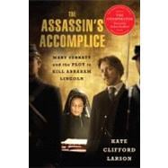The Assassin's Accomplice, movie tie-in Mary Surratt and the Plot to Kill Abraham Lincoln