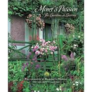 Monet's Passion The Gardens at Giverny 2007 Engagement Calendar: The Gardens at Giverny