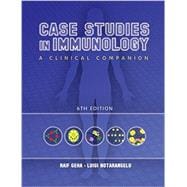 Case Studies in Immunology: A Clinical Companion