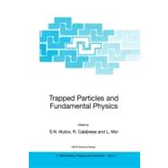 Trapped Particles and Fundamental Physics