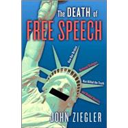 The Death Of Free Speech