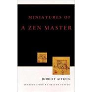 Miniatures of a Zen Master