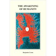 The Awakening of Humanity