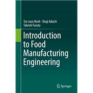 Introduction to Food Manufacturing Engineering
