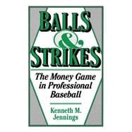 Balls and Strikes