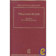 William Blake: The Critical Heritage