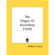 The Plague Of Kaiserdom