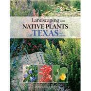 Landscaping with Native Plants of Texas - 2nd Edition