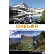 Backpacking Oregon From Rugged Coastline to Mountain Meadow