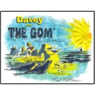 Davey and the GOM