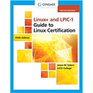 Linux+ and LPIC-1 Guide to Linux Certification, Loose-leaf Version