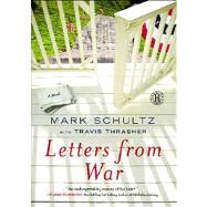 Letters from War A Novel