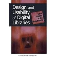 Design and Usability of Digital Libraries: Case Studies in the Asia Pacific