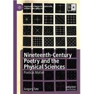 Nineteenth-Century Poetry and the Physical Sciences