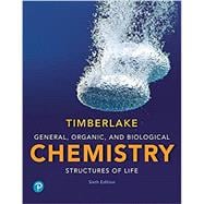 General, Organic, and Biological Chemistry: Structures of Life Plus Mastering Chemistry with Pearson eText -- Access Card Package (6th Edition)