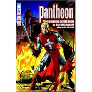 Pantheon: The Complete Script Book
