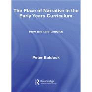 The Place of Narrative in the Early Years Curriculum