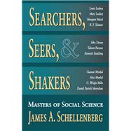 Searchers, Seers, and Shakers: Masters of Social Science