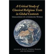 A Critical Study of Classical Religious Texts in Global Contexts